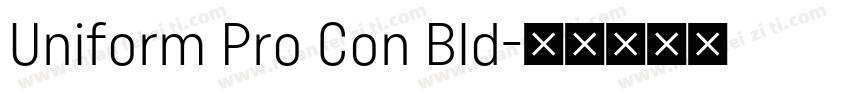 Uniform Pro Con Bld字体转换